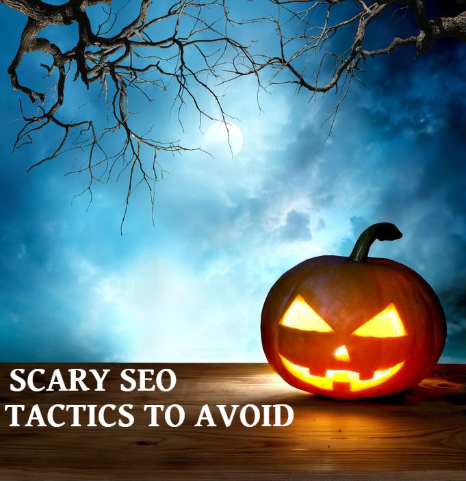 scary seo tactics to avoid